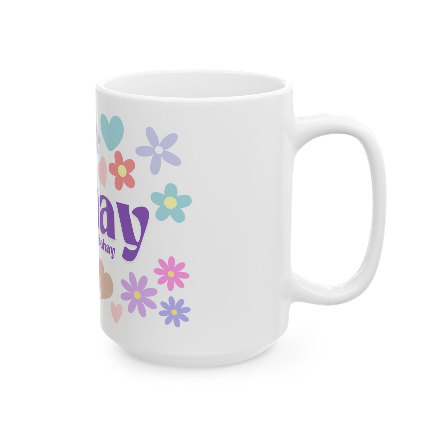 Heart of the Bahay Ceramic Mug - Nanay Floral Design (11oz, 15oz)