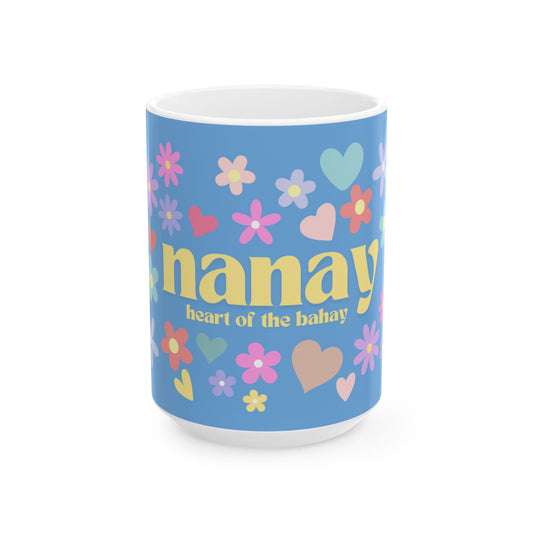 Colorful Floral Ceramic Mug - "Nanay, Heart of the Bahay"- Light Blue